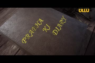 (18+) - Prabha Ki Diary (2020) Hindi 720p UNTOUCHED ULLU thumb